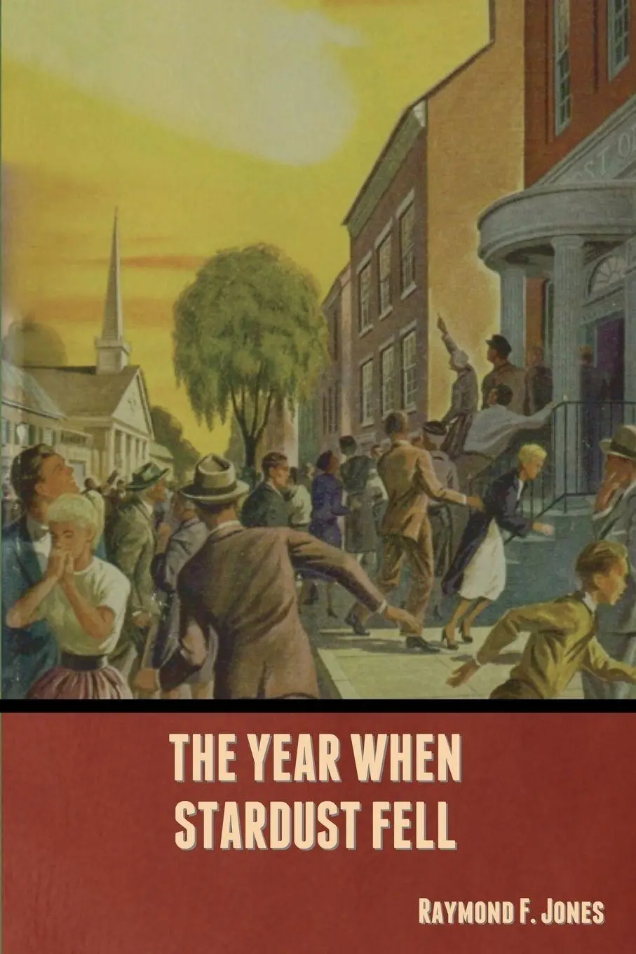 Cover: 9798888308585 | The Year When Stardust Fell | Raymond F. Jones | Taschenbuch | 2024