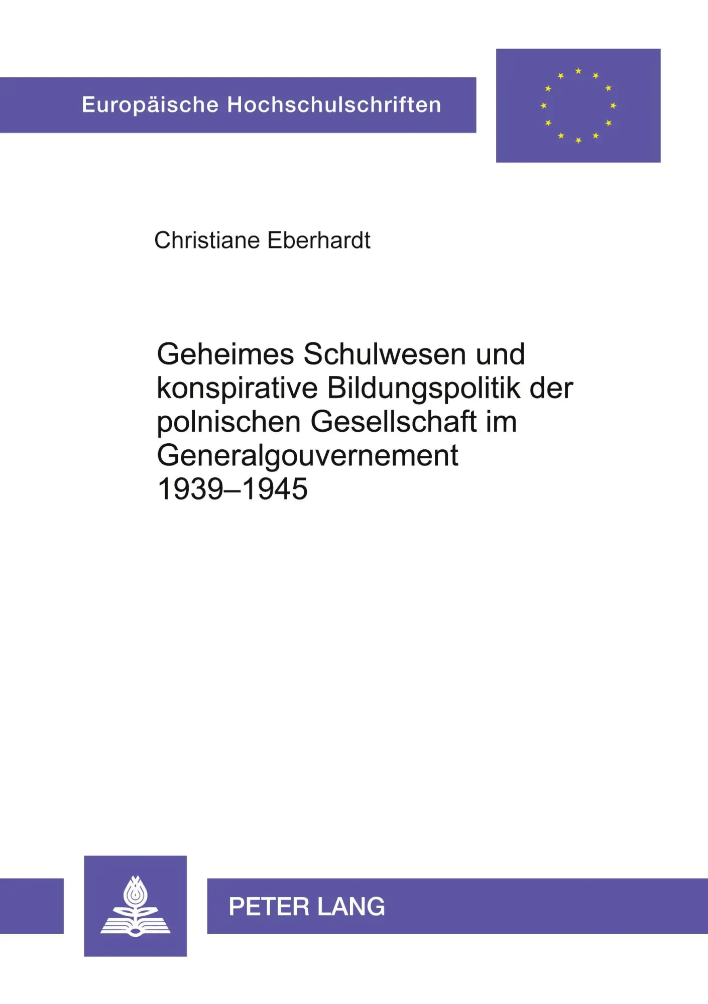 Cover: 9783631398685 | Geheimes Schulwesen und konspirative Bildungspolitik der polnischen...