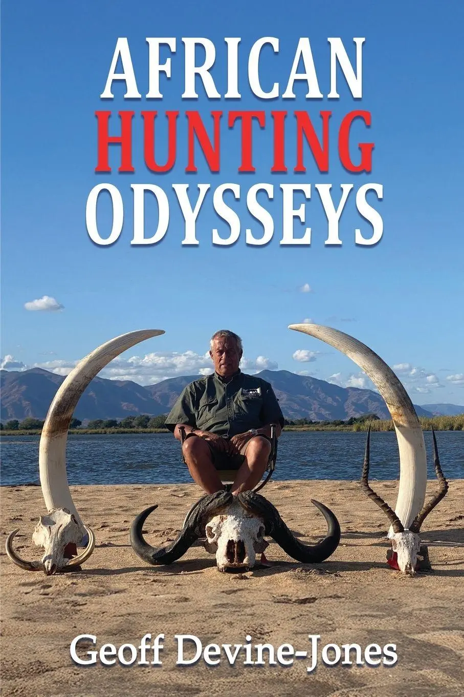 Cover: 9781835388785 | African Hunting Odysseys | Geoff Devine Jones | Taschenbuch | Englisch