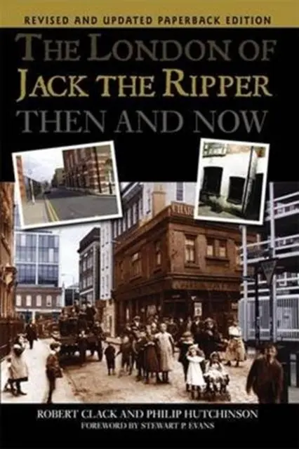 Cover: 9781859838785 | The London of Jack the Ripper Then and Now | Philip Hutchinson (u. a.)