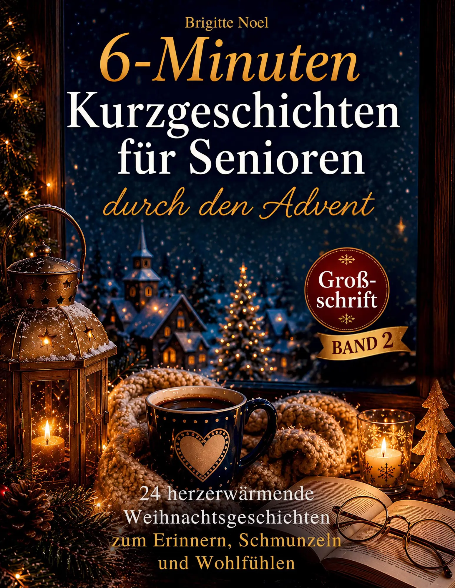 Cover: 9783695748785 | 6-Minuten Kurzgeschichten für Senioren durch den Advent | Noel | Buch