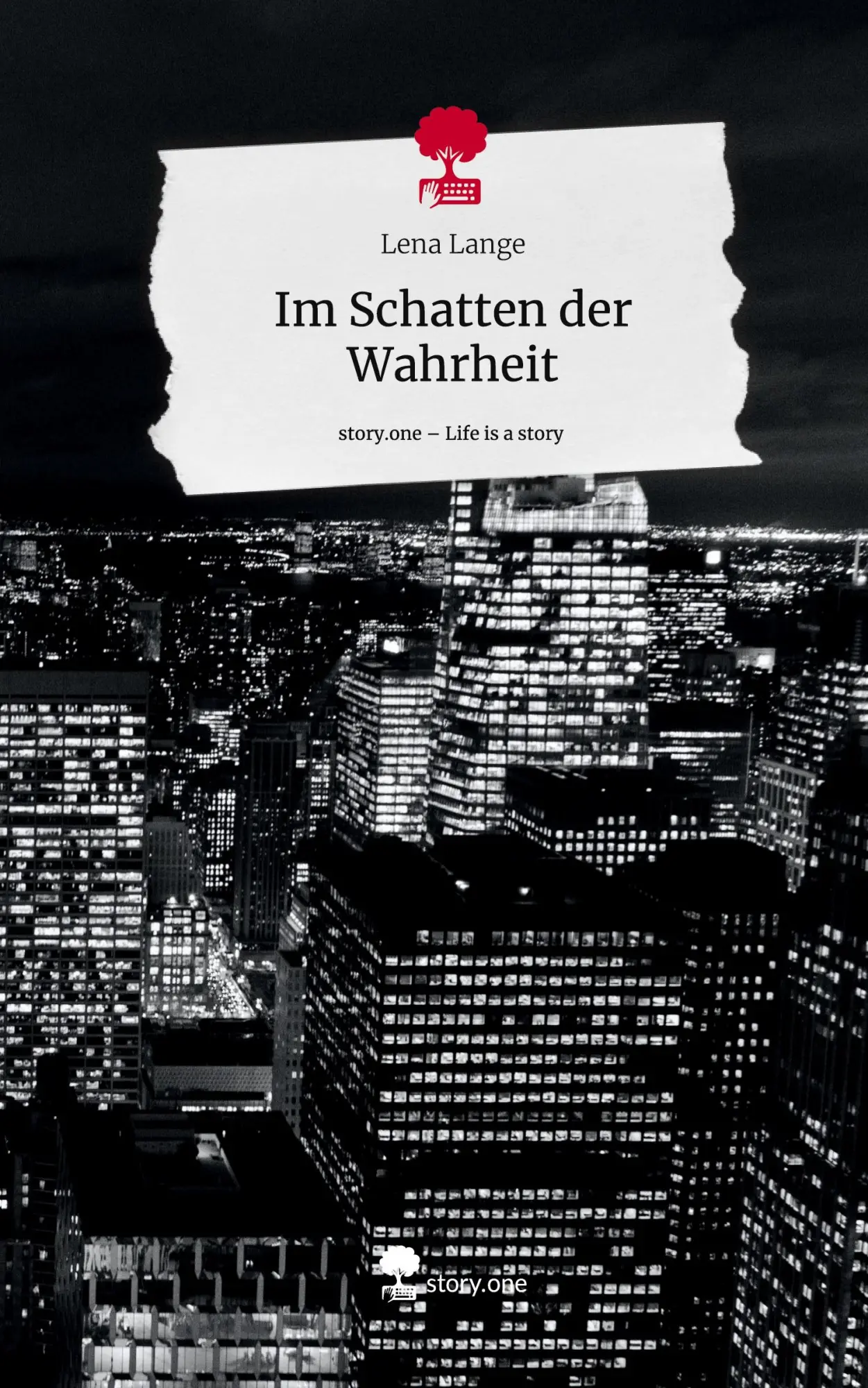Cover: 9783711578785 | Im Schatten der Wahrheit. Life is a Story - story.one | Lena Lange