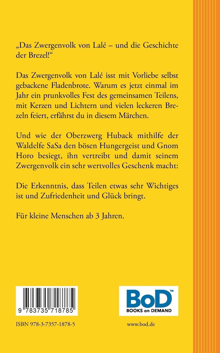 Rückseite: 9783735718785 | Das Zwergenvolk von Lalé | und die Geschichte der Brezel! | Wibowo