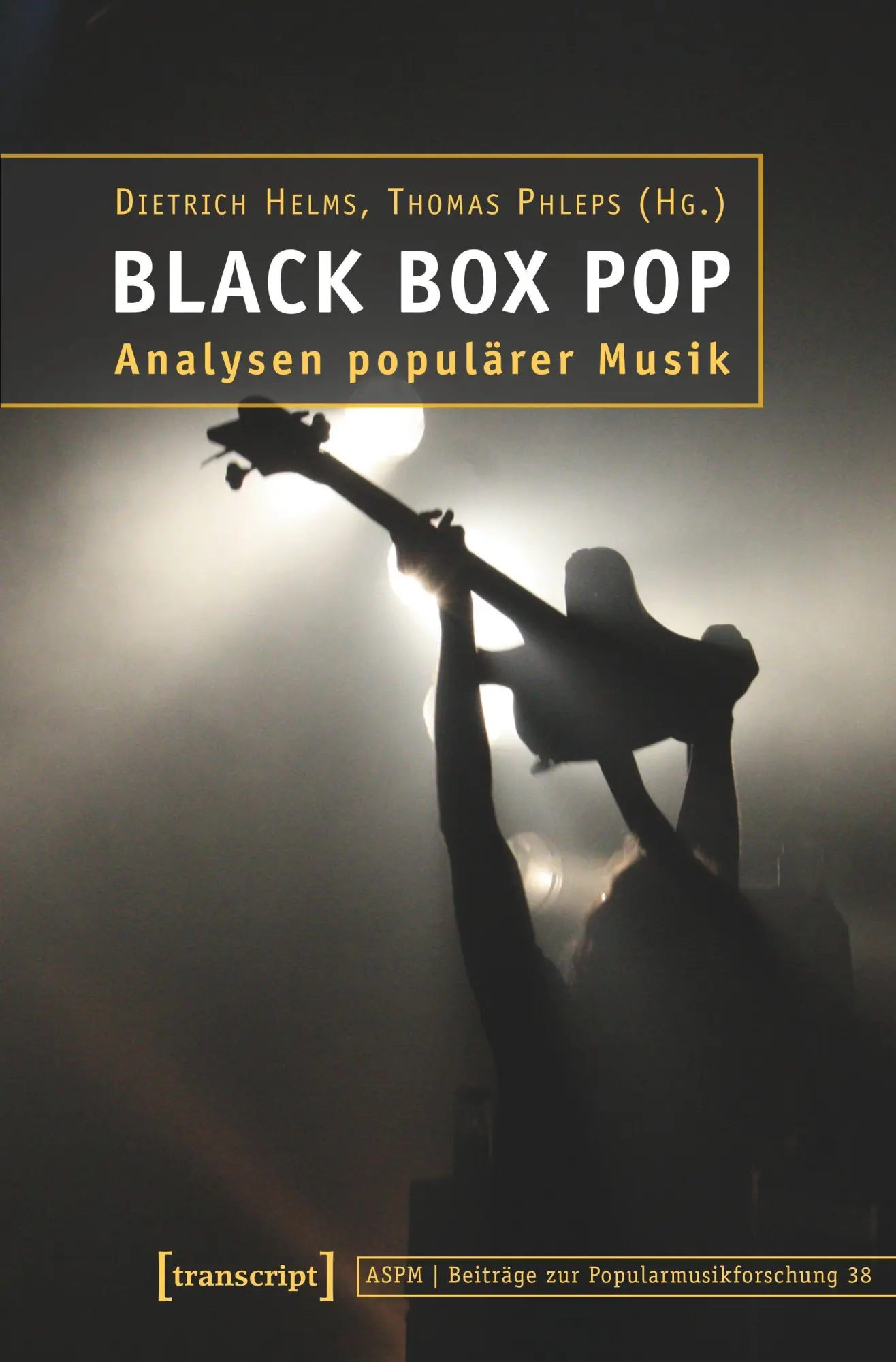 Cover: 9783837618785 | Black Box Pop | Dietrich Helms | Taschenbuch | 284 S. | Deutsch | 2019