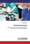 Cover: 9783848438785 | Histotechniques | Usman Waheed (u. a.) | Taschenbuch | Englisch | 2012