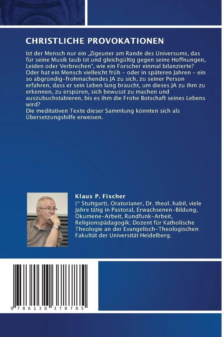 Rückseite: 9786138378785 | CHRISTLICHE PROVOKATIONEN | Klaus P. Fischer | Taschenbuch | 84 S.