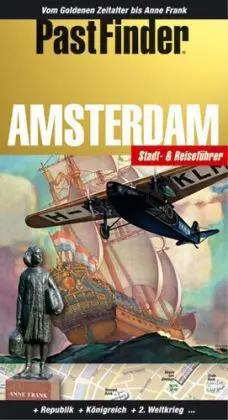 Cover: 9789889978785 | PastFinder Amsterdam | Ingo Schiweck | Taschenbuch | 156 S. | Deutsch