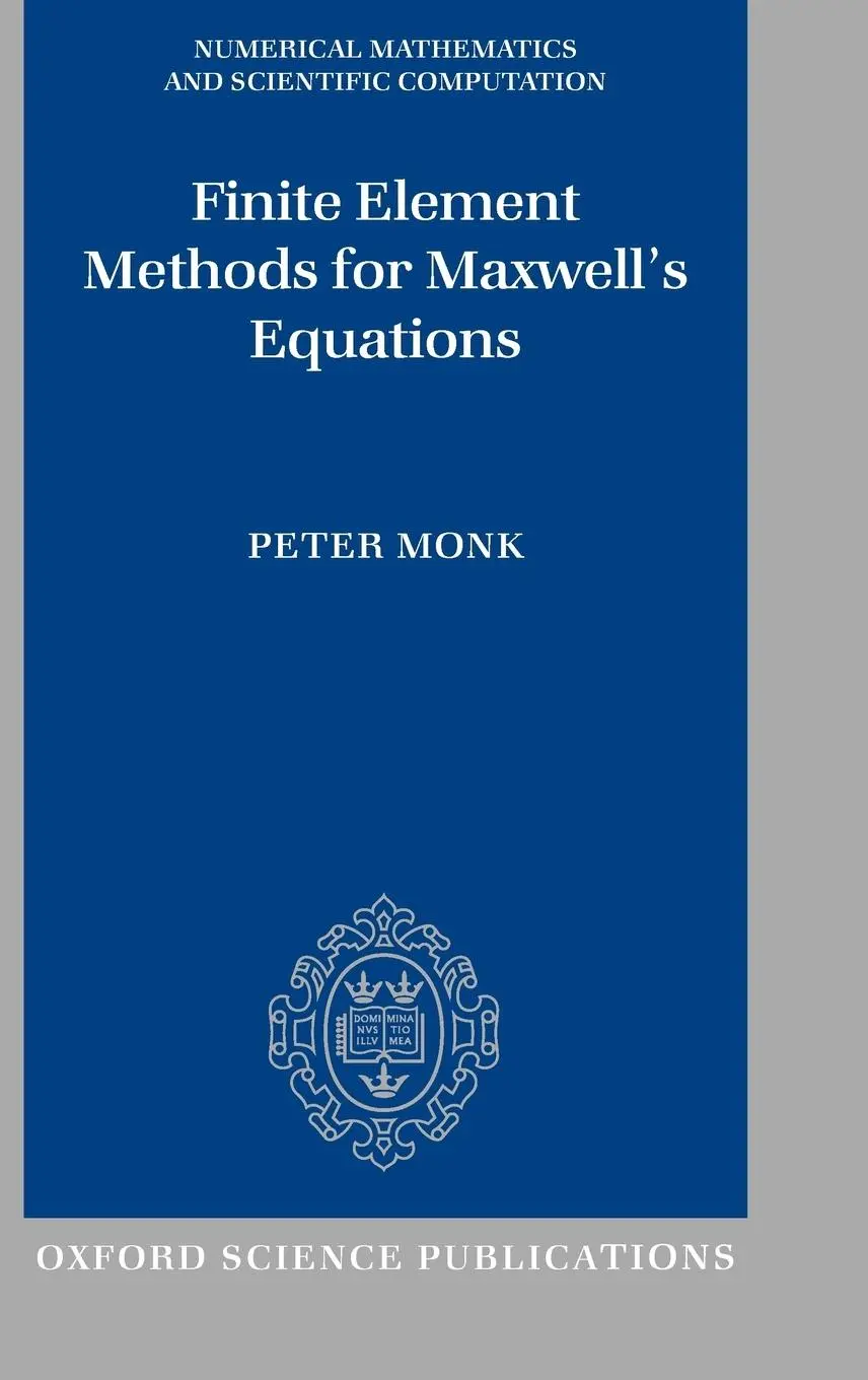 Cover: 9780198508885 | Finite Element Methods for Maxwell's Equations | P. Monk (u. a.)
