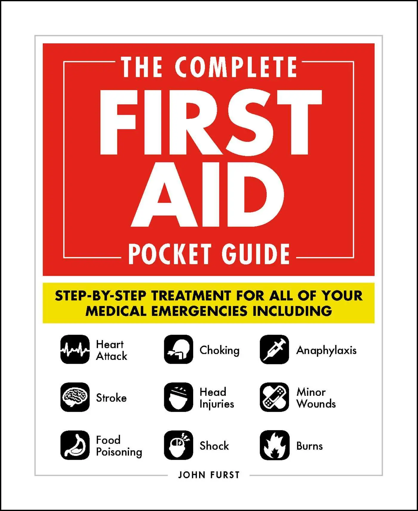 Cover: 9781507208885 | The Complete First Aid Pocket Guide | John Furst | Taschenbuch | 2018