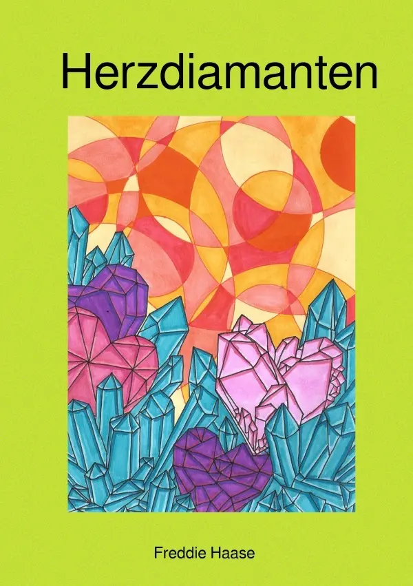 Cover: 9783565288885 | Herzdiamanten | DE | Freddie Haase | Taschenbuch | 132 S. | Deutsch