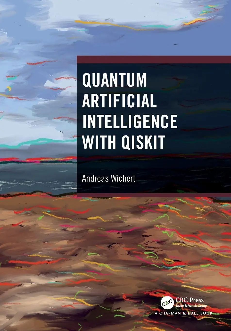 Cover: 9781032448985 | Quantum Artificial Intelligence with Qiskit | Andreas Wichert | Buch