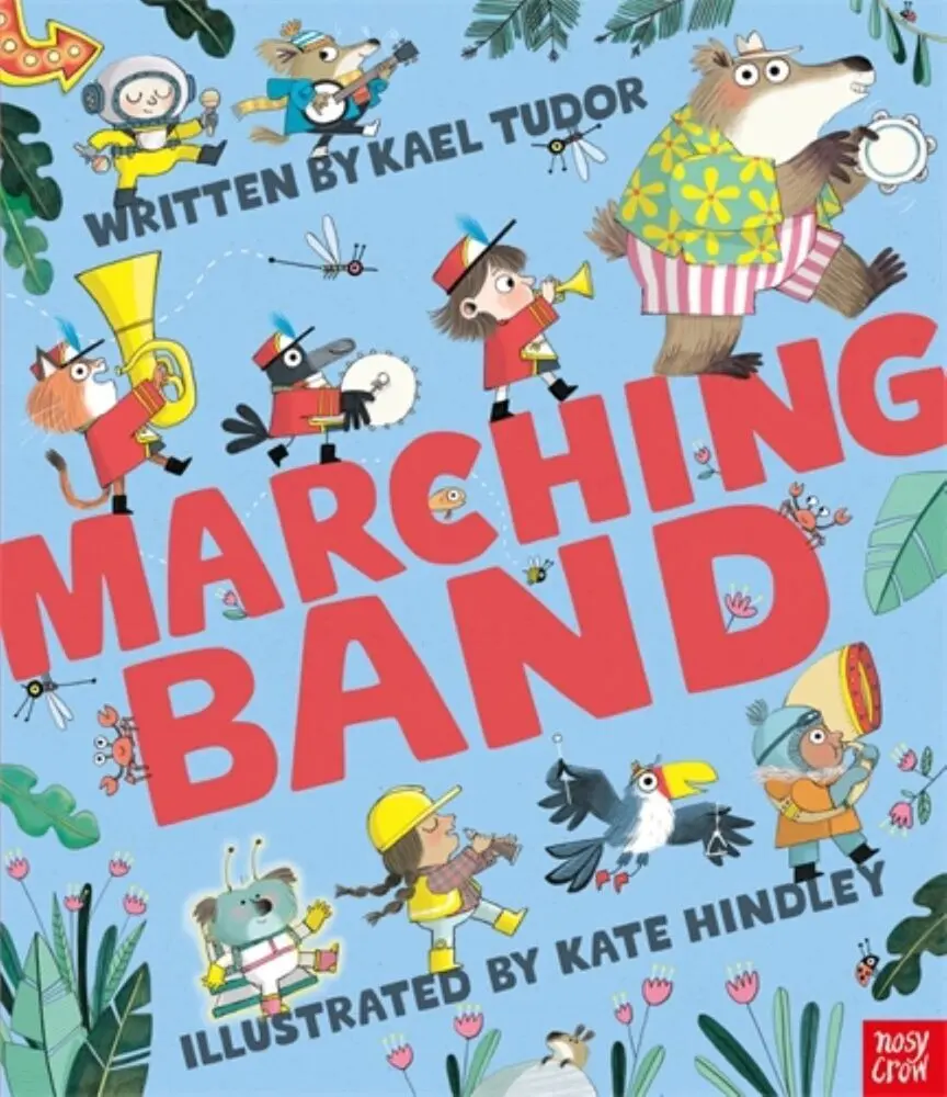 Cover: 9781839948985 | Marching Band | Kael Tudor | Taschenbuch | Englisch | 2025 | Nosy Crow