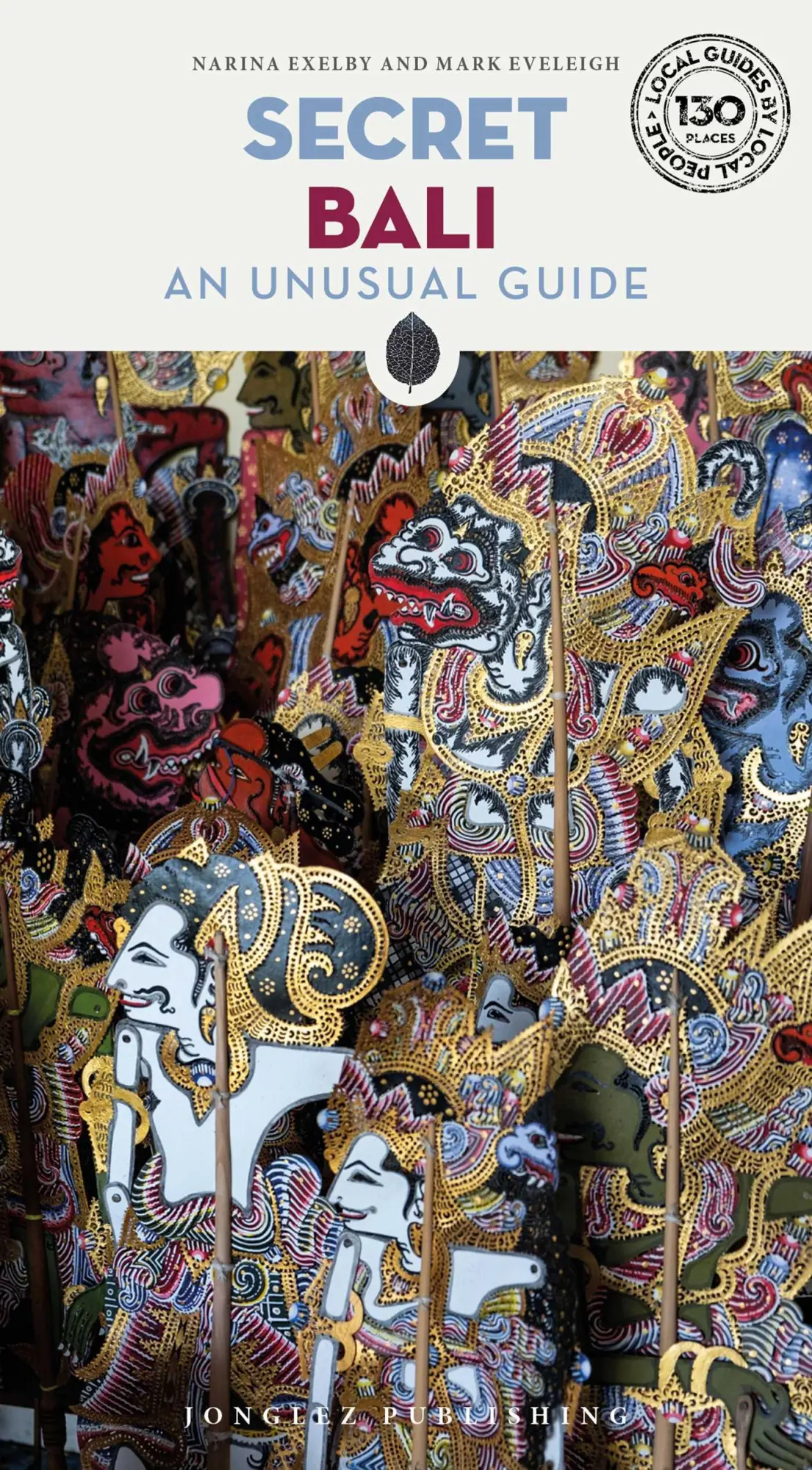 Cover: 9782361958985 | Secret Bali - An Unusual Guide | Narina Exelby (u. a.) | Taschenbuch
