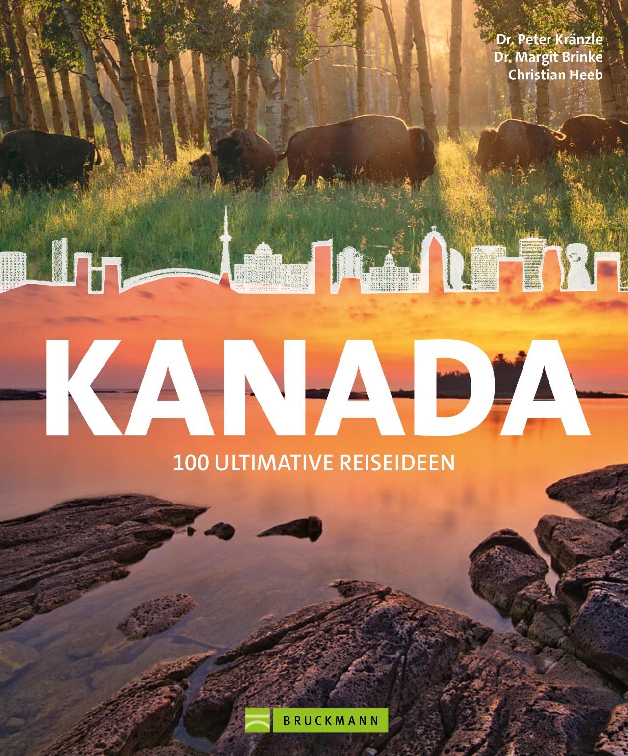 Cover: 9783734328985 | Kanada | 100 ultimative Reiseideen | Margit Brinke (u. a.) | Buch