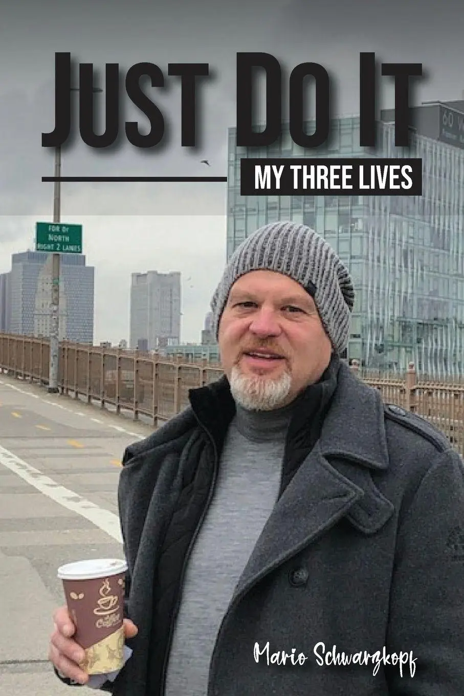 Cover: 9798894068985 | Just Do It! | My Three Lives | Mario Schwarzkopf | Taschenbuch | 2025