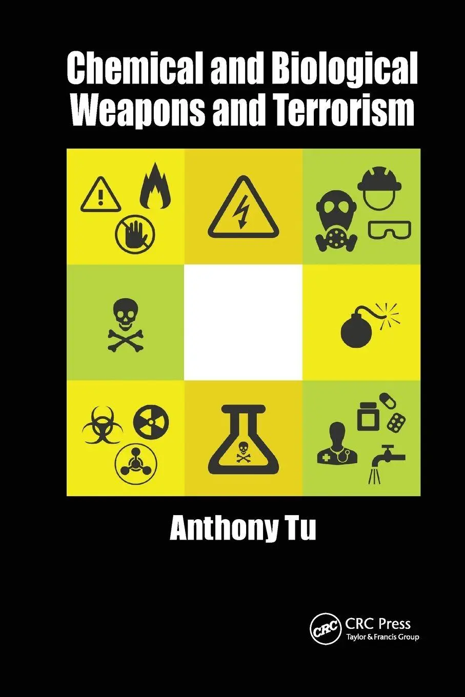 Cover: 9780367779085 | Chemical and Biological Weapons and Terrorism | Anthony Tu | Buch