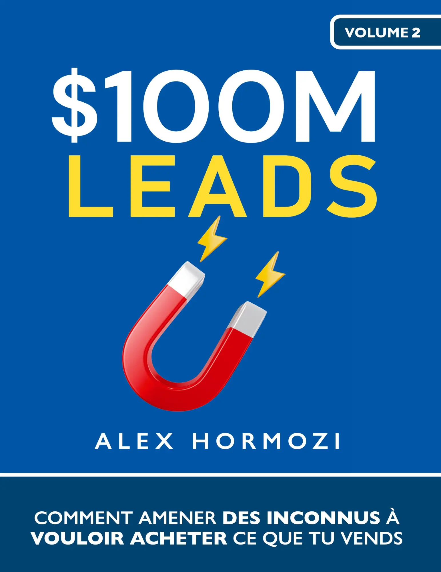 Cover: 9781963349085 | $100M Leads | Alex Hormozi | Buch | Französisch | 2024