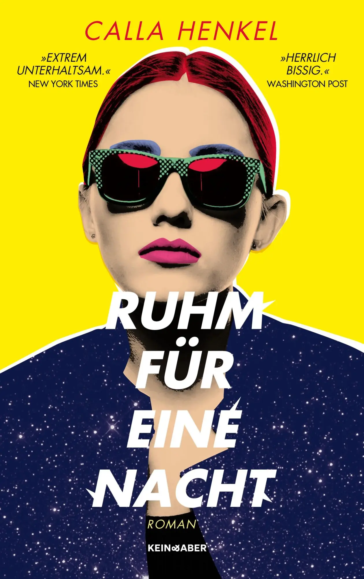 Cover: 9783036959085 | Ruhm für eine Nacht | Calla Henkel | Buch | gebunden | 448 S. | 2022