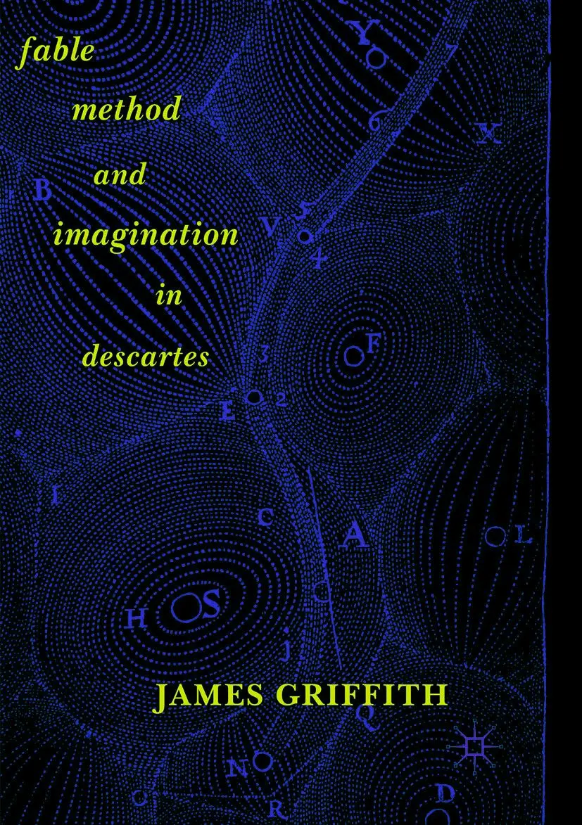 Cover: 9783319889085 | Fable, Method, and Imagination in Descartes | James Griffith | Buch