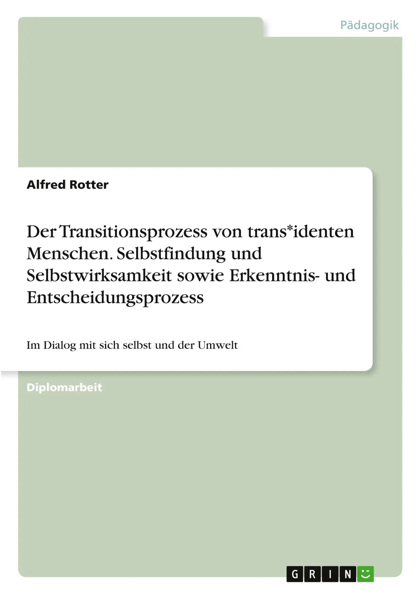 Cover: 9783346379085 | Der Transitionsprozess von trans*identen Menschen. Selbstfindung...