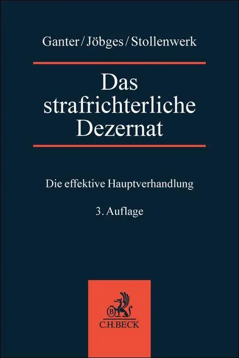 Cover: 9783406839085 | Das strafrichterliche Dezernat | DIe effektive Hauptverhandlung | Buch