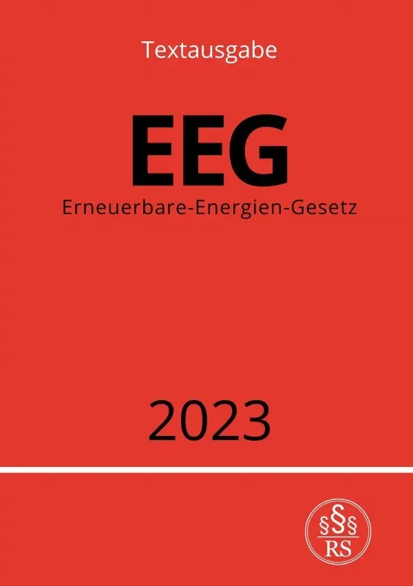 Cover: 9783757539085 | Erneuerbare-Energien-Gesetz - EEG 2023 | DE | Ronny Studier | Buch