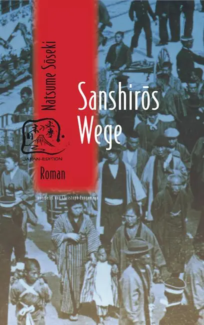 Cover: 9783861249085 | Sanshiros Wege | Soseki Natsume | Buch | 272 S. | Deutsch | 2009