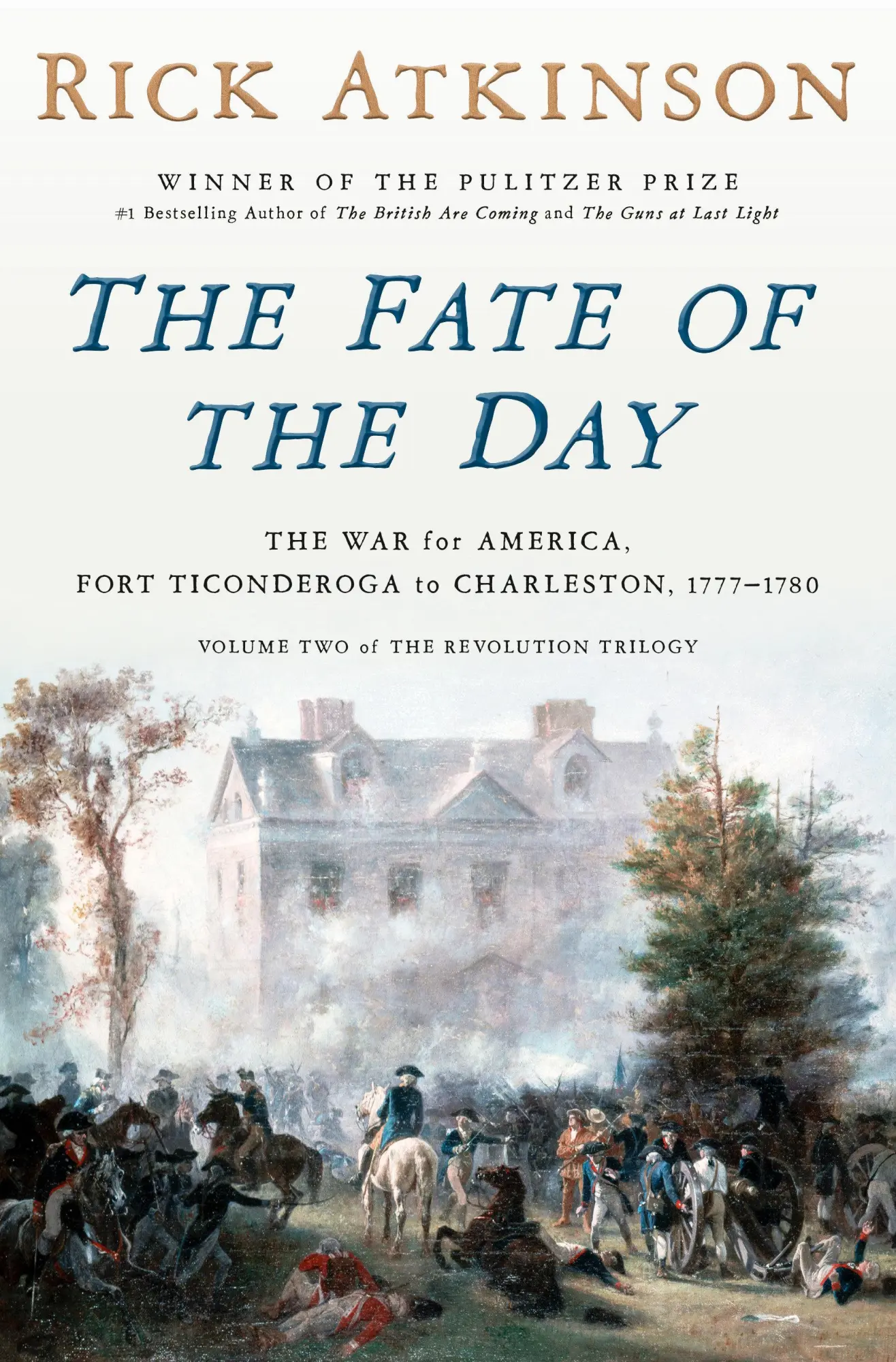 Cover: 9780593799185 | The Fate of the Day | Rick Atkinson | Buch | Englisch | 2025