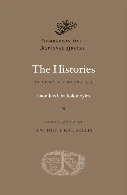 Cover: 9780674599185 | The Histories | Laonikos Chalkokondyles | Buch | Englisch | 2014