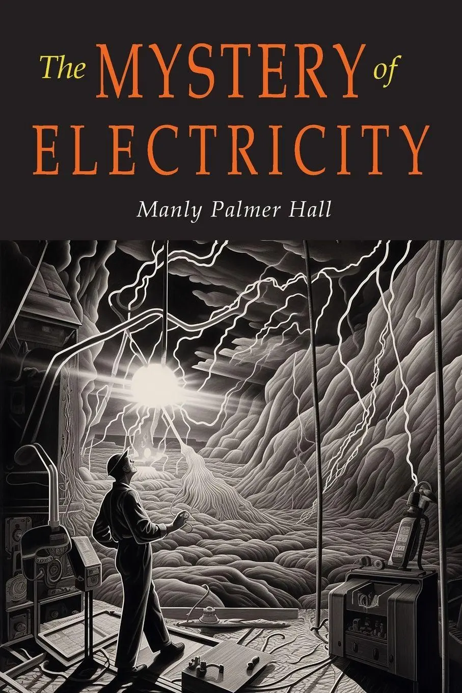 Cover: 9781684229185 | The Mystery of Electricity | A Retrospect and A Prophecy | Hall | Buch
