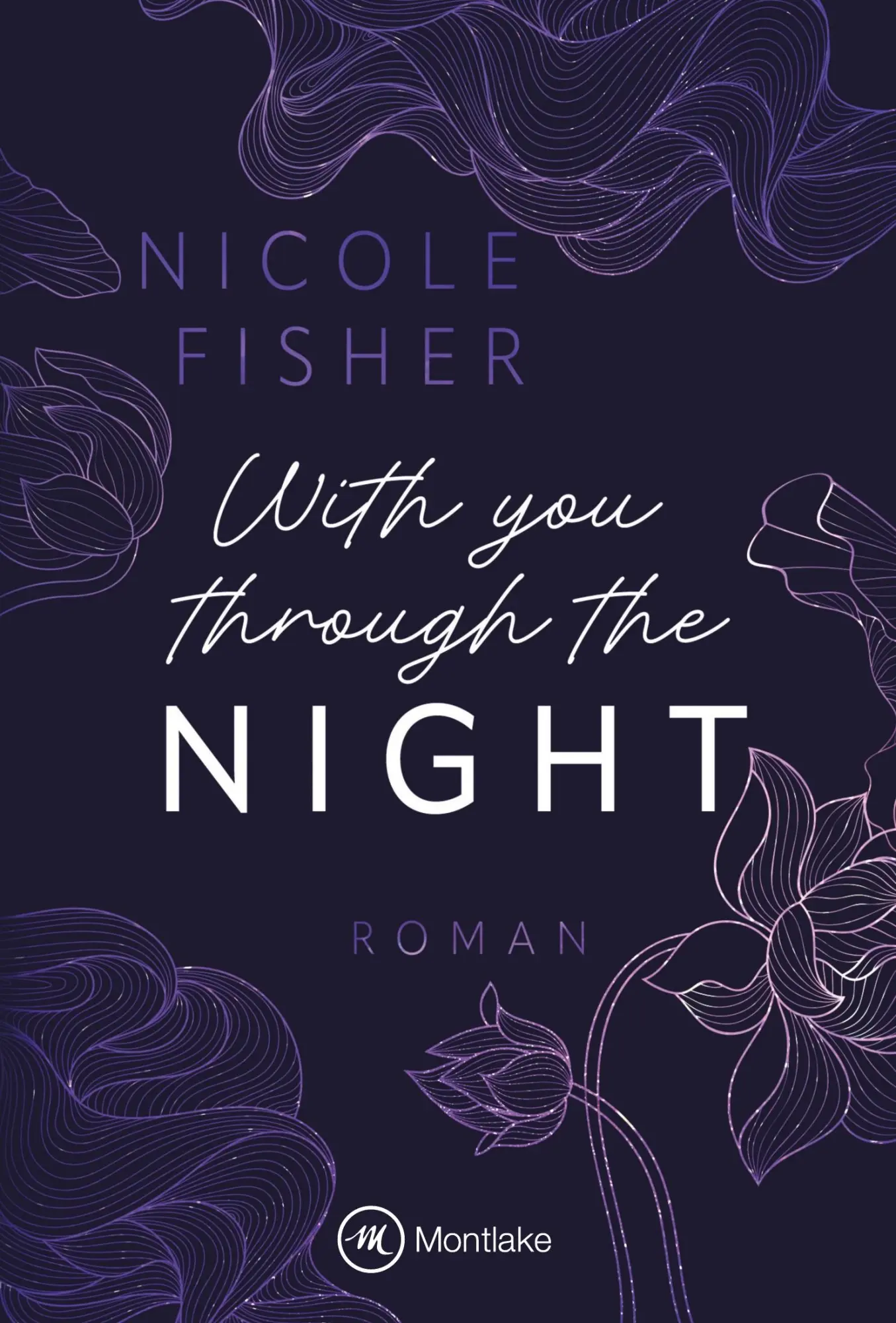 Cover: 9782496719185 | With You Through The Night | Nicole Fisher | Taschenbuch | Deutsch