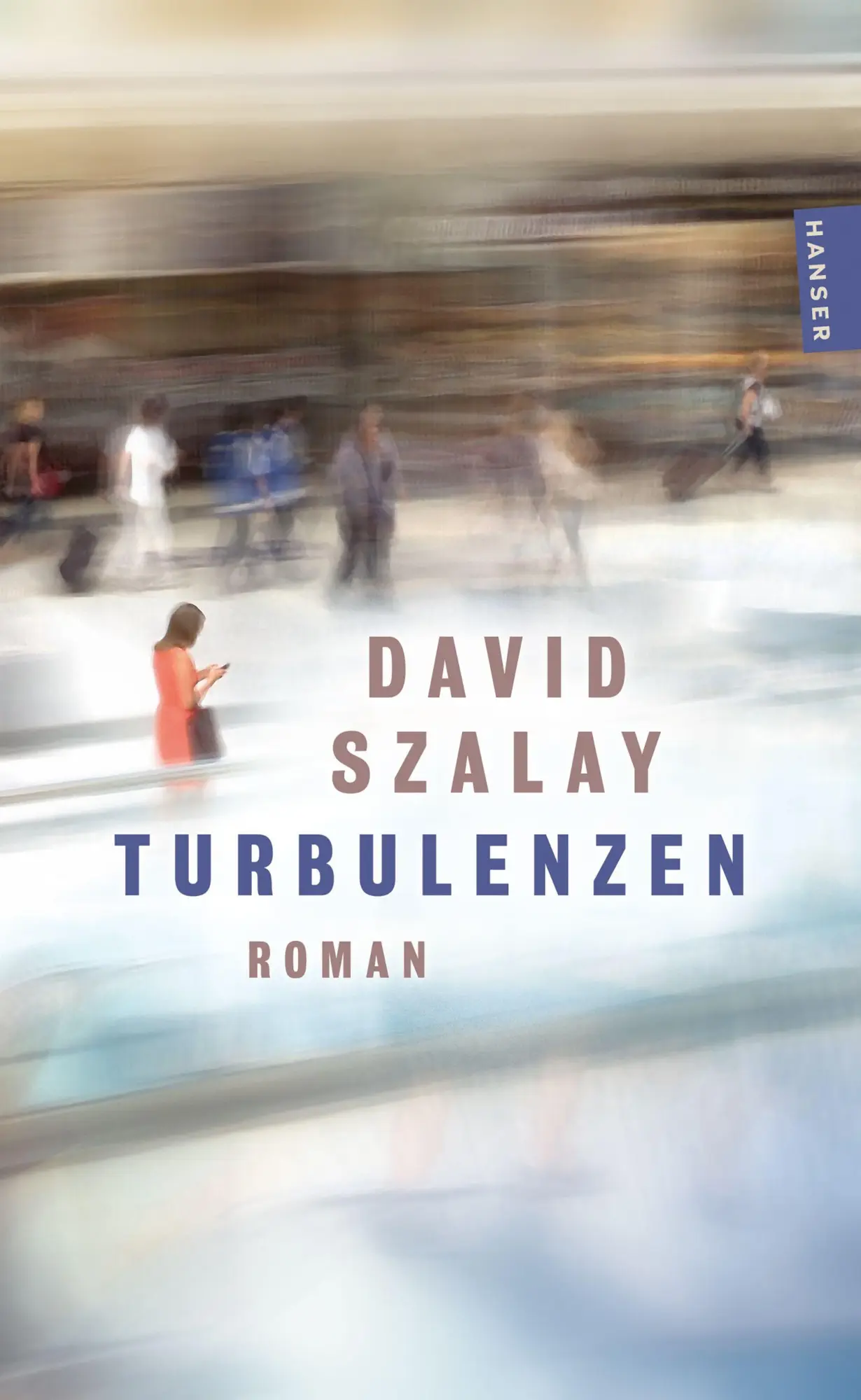 Cover: 9783446289185 | Turbulenzen | Roman. Vom Preisträger des Booker Prize 2025 | Szalay