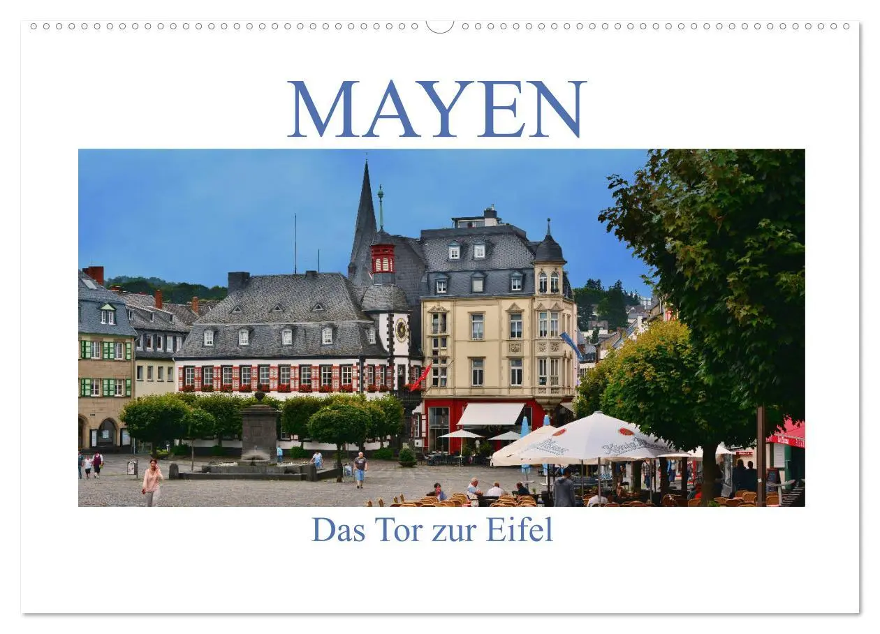 Cover: 9783457869185 | Mayen - Das Tor zur Eifel (Wandkalender 2026 DIN A2 quer), CALVENDO...