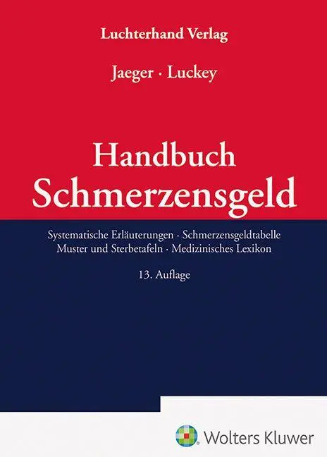 Cover: 9783472099185 | Handbuch Schmerzensgeld | Lothar Jaeger (u. a.) | Buch | 1324 S.