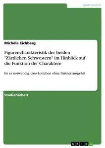 Cover: 9783656619185 | Figurencharakteristik der beiden "Zärtlichen Schwestern" im...