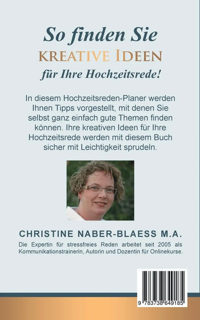 Rückseite: 9783738649185 | So finden Sie kreative Ideen für Ihre Hochzeitsrede! | Naber-Blaess