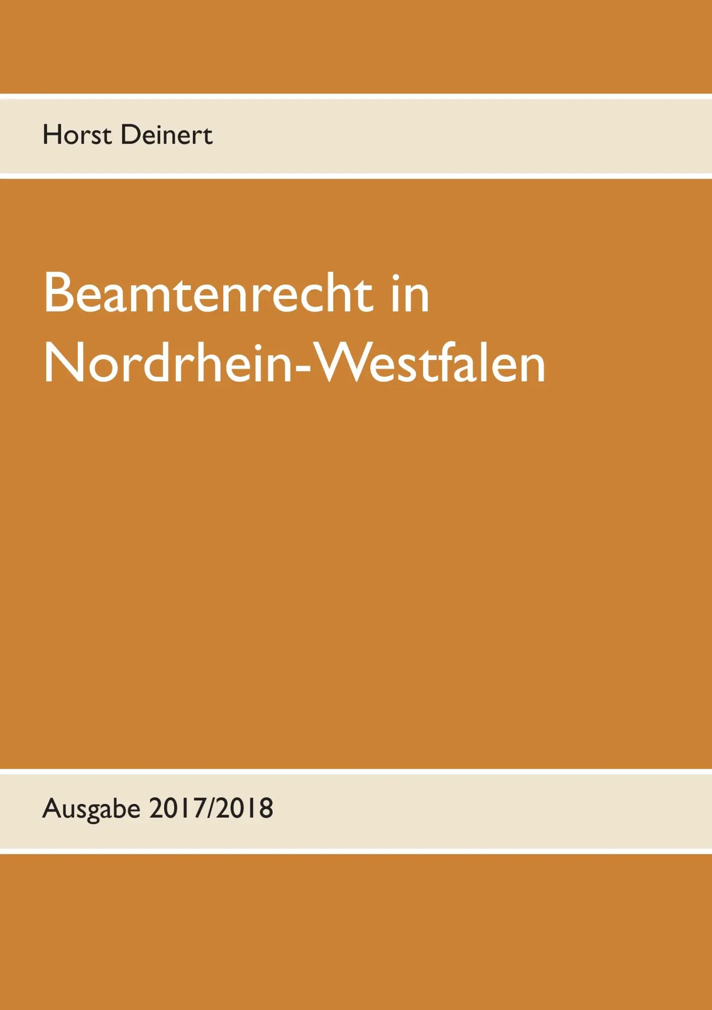 Cover: 9783749469185 | Beamtenrecht in Nordrhein-Westfalen | Neuauflage 2019 | Horst Deinert