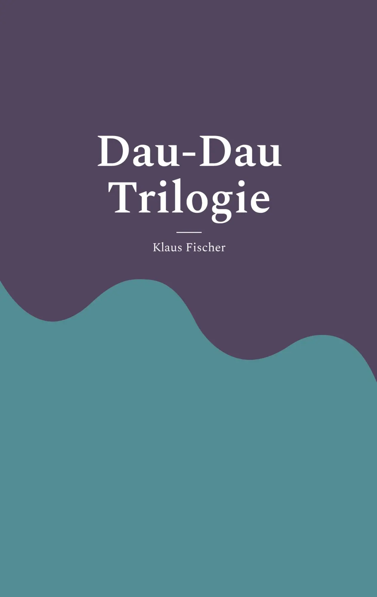 Cover: 9783819209185 | Dau-Dau Trilogie | Klaus Fischer | Taschenbuch | 88 S. | Deutsch