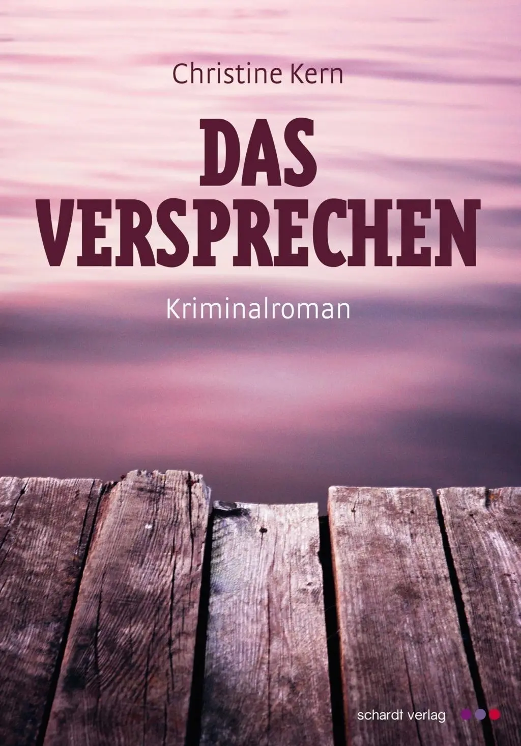 Cover: 9783898419185 | Das Versprechen | Kriminalroman | Christine Kern | Taschenbuch | 2016