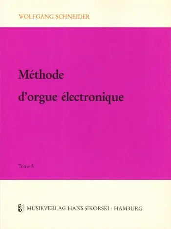 Cover: 9790003019185 | Schneider, Wolfgang [Üb./Son.:] Sikorski-Puech, Lucile Méthode d'or...