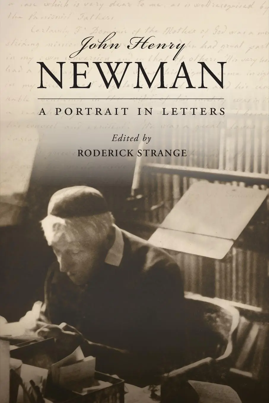 Cover: 9780198779285 | John Henry Newman | A Portrait in Letters | Roderick Strange | Buch