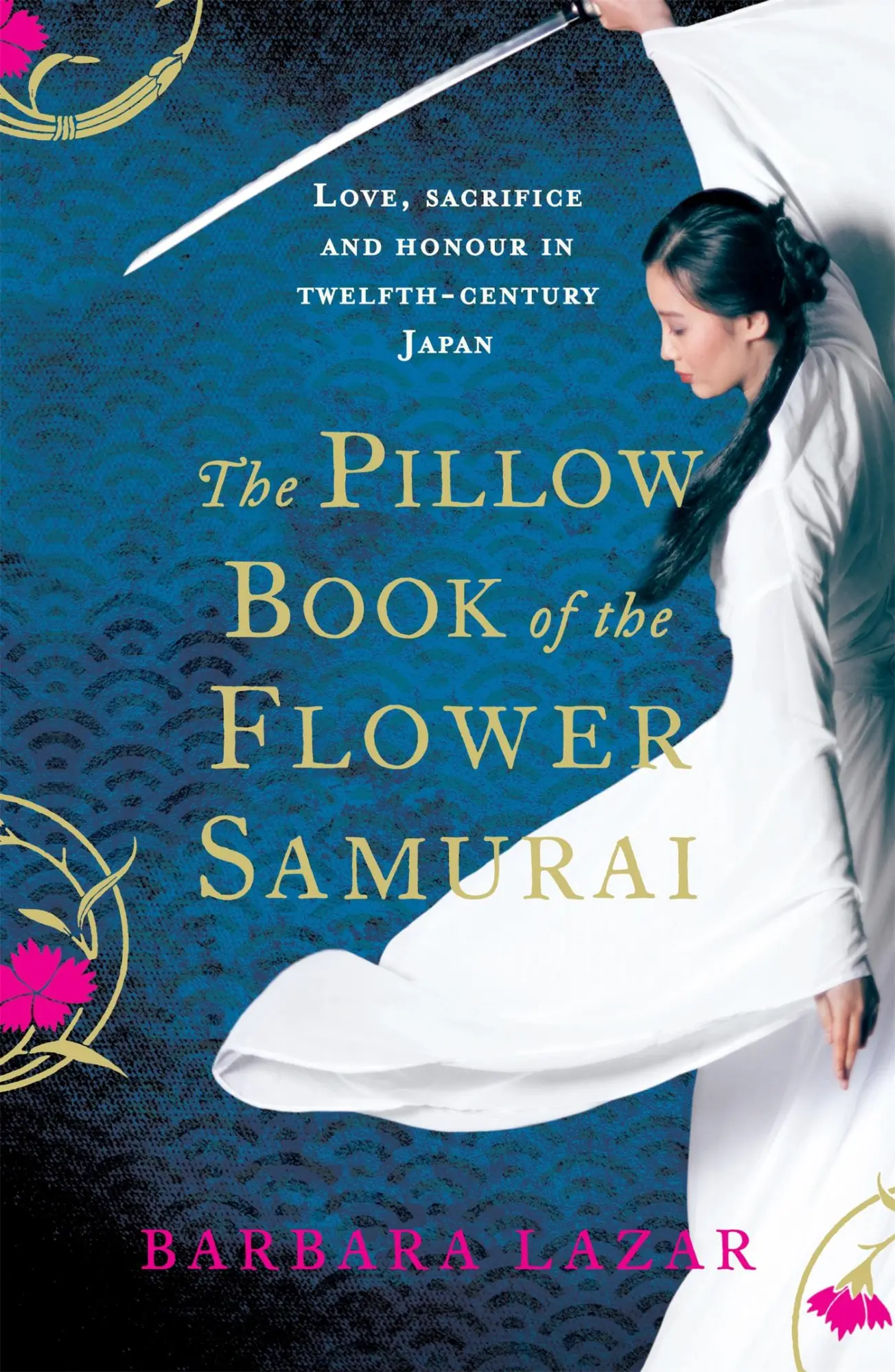 Cover: 9780755389285 | The Pillow Book of the Flower Samurai | Barbara Lazar | Taschenbuch