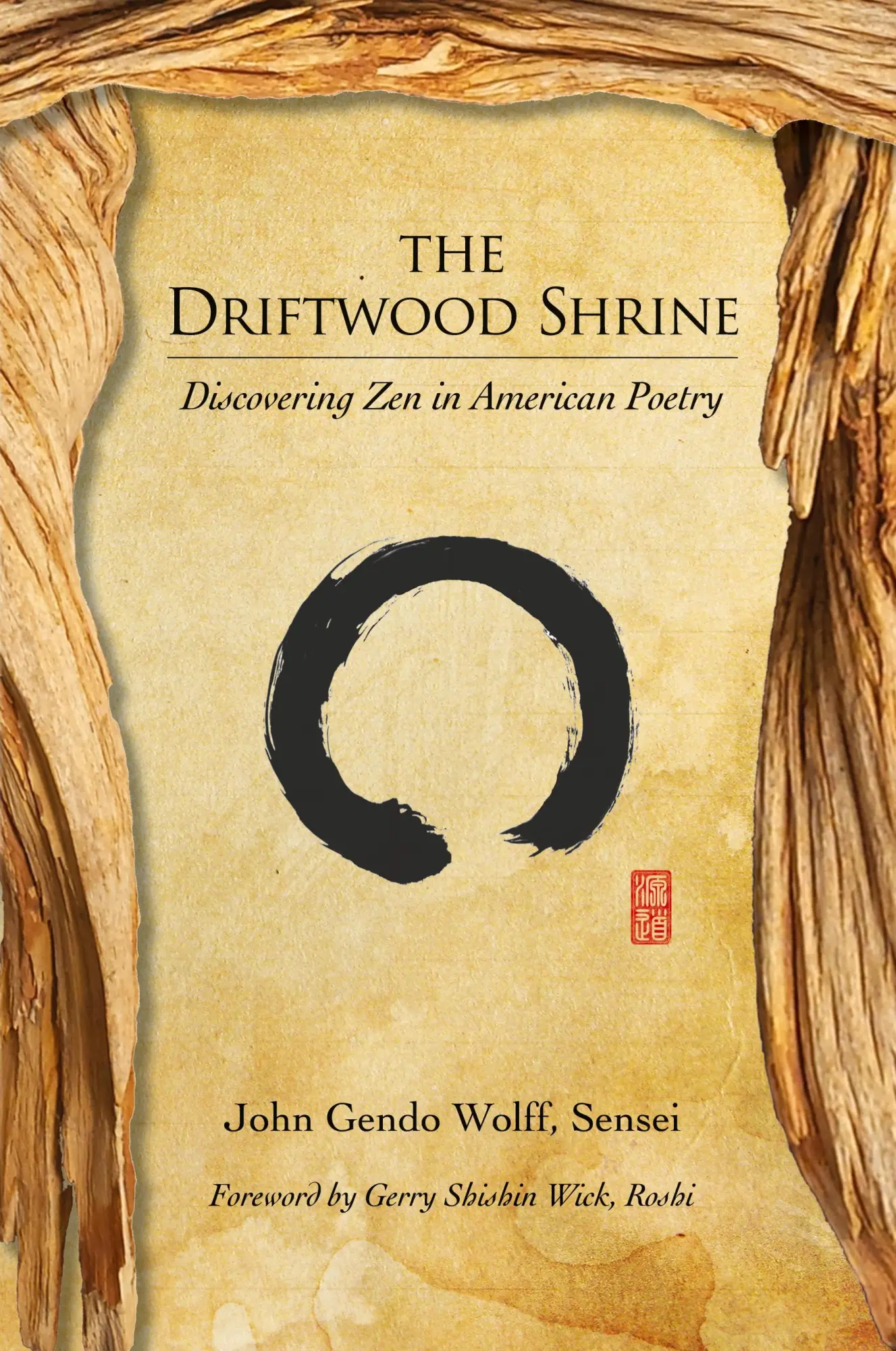 Cover: 9781896559285 | The Driftwood Shrine | Discovering Zen in American Poetry | Wolff