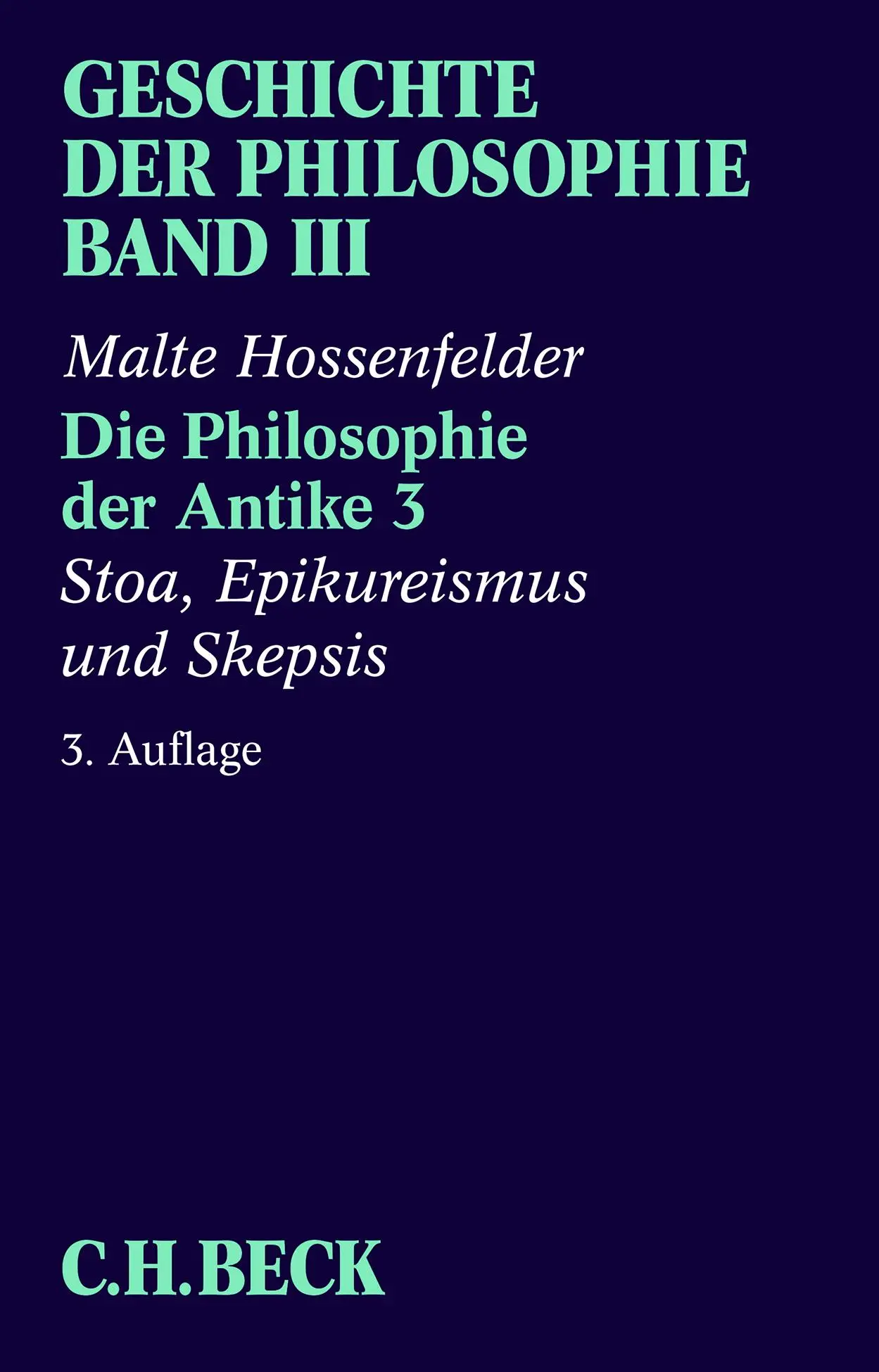 Cover: 9783406819285 | Geschichte der Philosophie Bd. 3: Die Philosophie der Antike 3:...