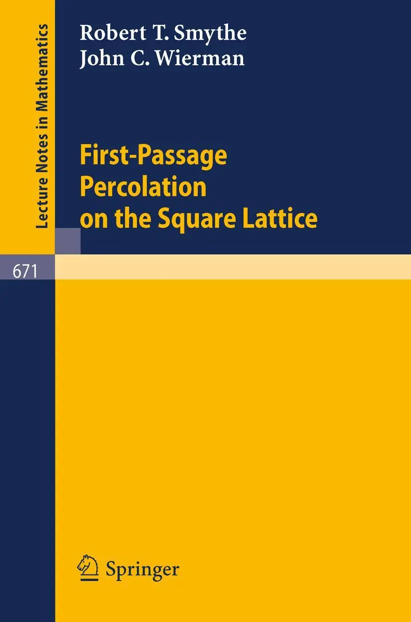 Cover: 9783540089285 | First-Passage Percolation on the Square Lattice | R. T. Smythe (u. a.)