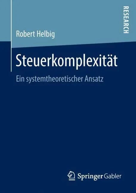 Cover: 9783658209285 | Steuerkomplexität | Ein systemtheoretischer Ansatz | Robert Helbig