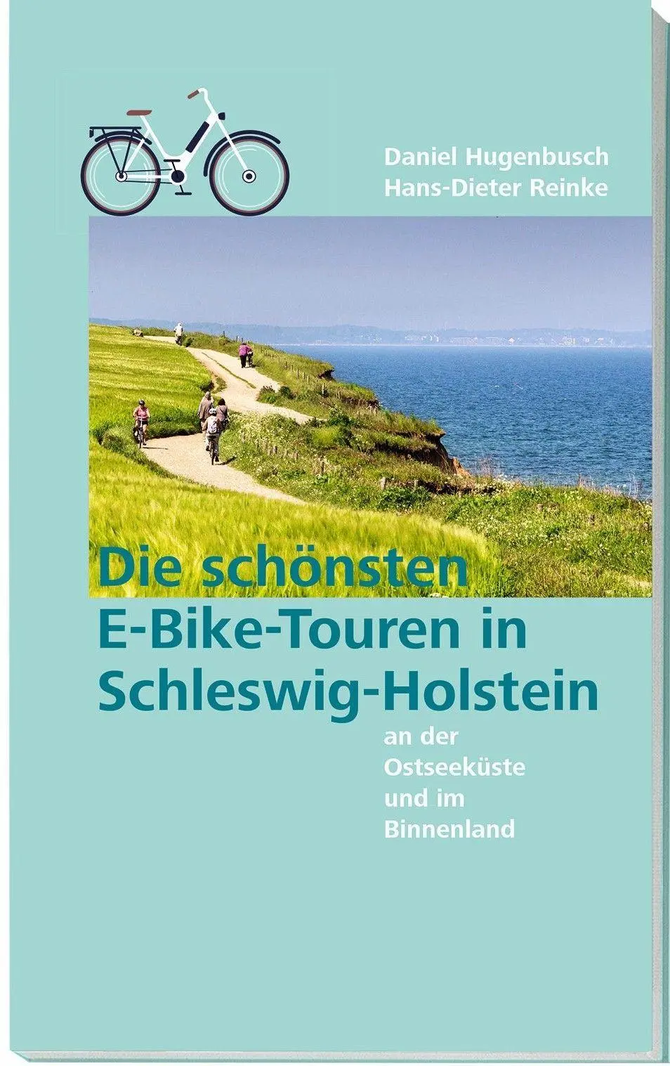 Cover: 9783831909285 | Die schönsten E-Bike-Touren in Schleswig-Holstein an der...