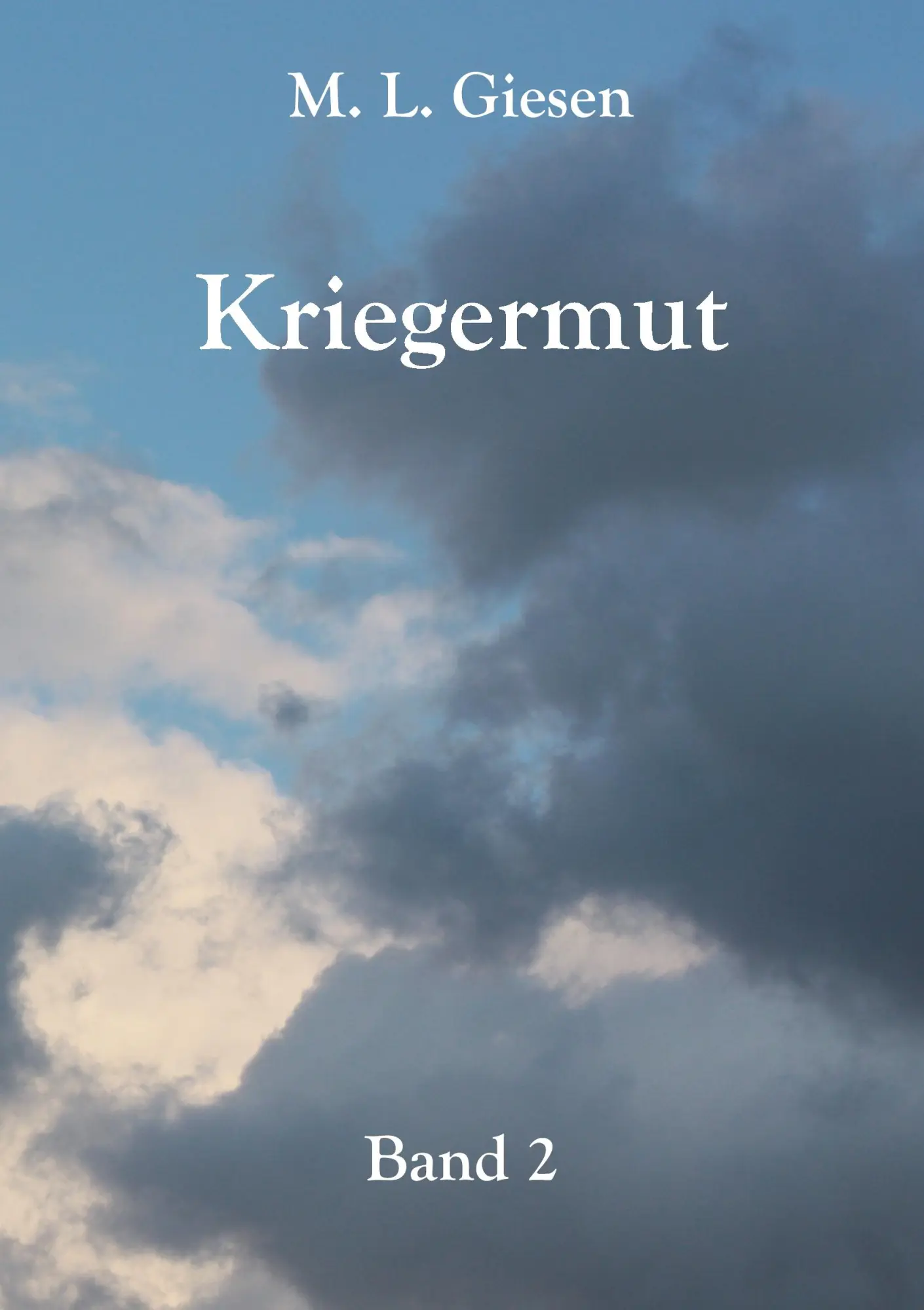 Cover: 9783868709285 | Kriegermut | M. L. Giesen | Taschenbuch | 356 S. | Deutsch | 2016