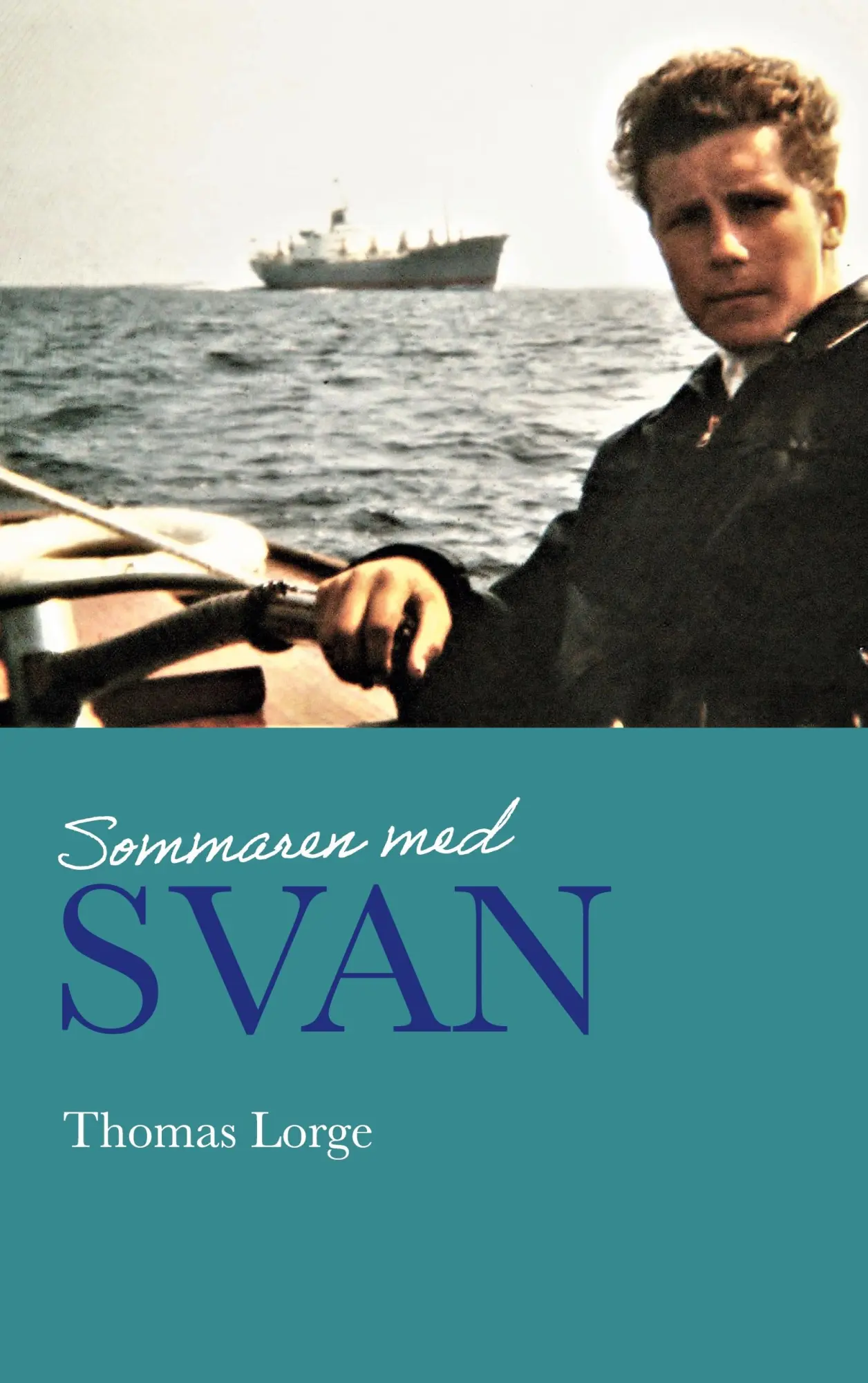 Cover: 9789180579285 | Sommaren med Svan | Thomas Lorge | Taschenbuch | Schwedisch | 2022