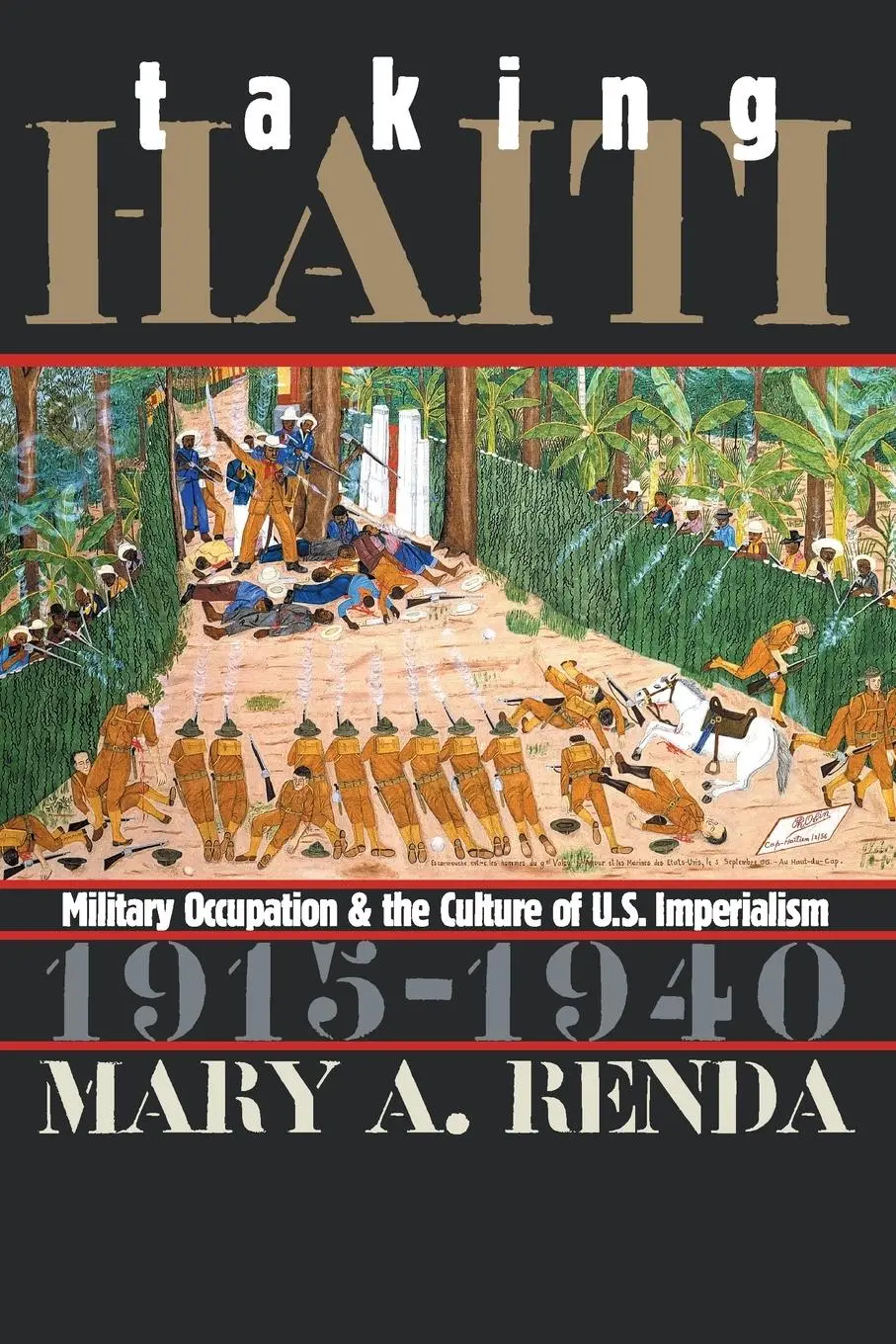 Cover: 9780807849385 | Taking Haiti | Mary A. Renda | Taschenbuch | Englisch | 2001